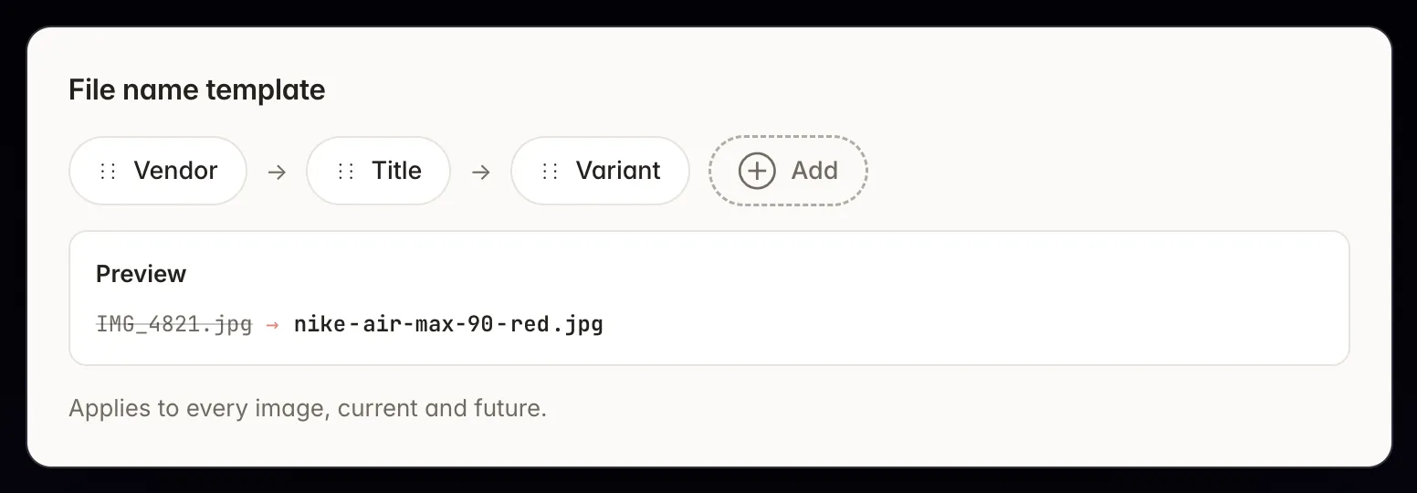 The Crush.pics file name template, building a filename from product vendor, title and variant